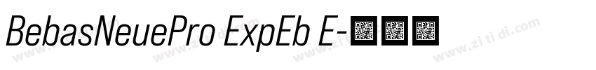 BebasNeuePro ExpEb E字体转换